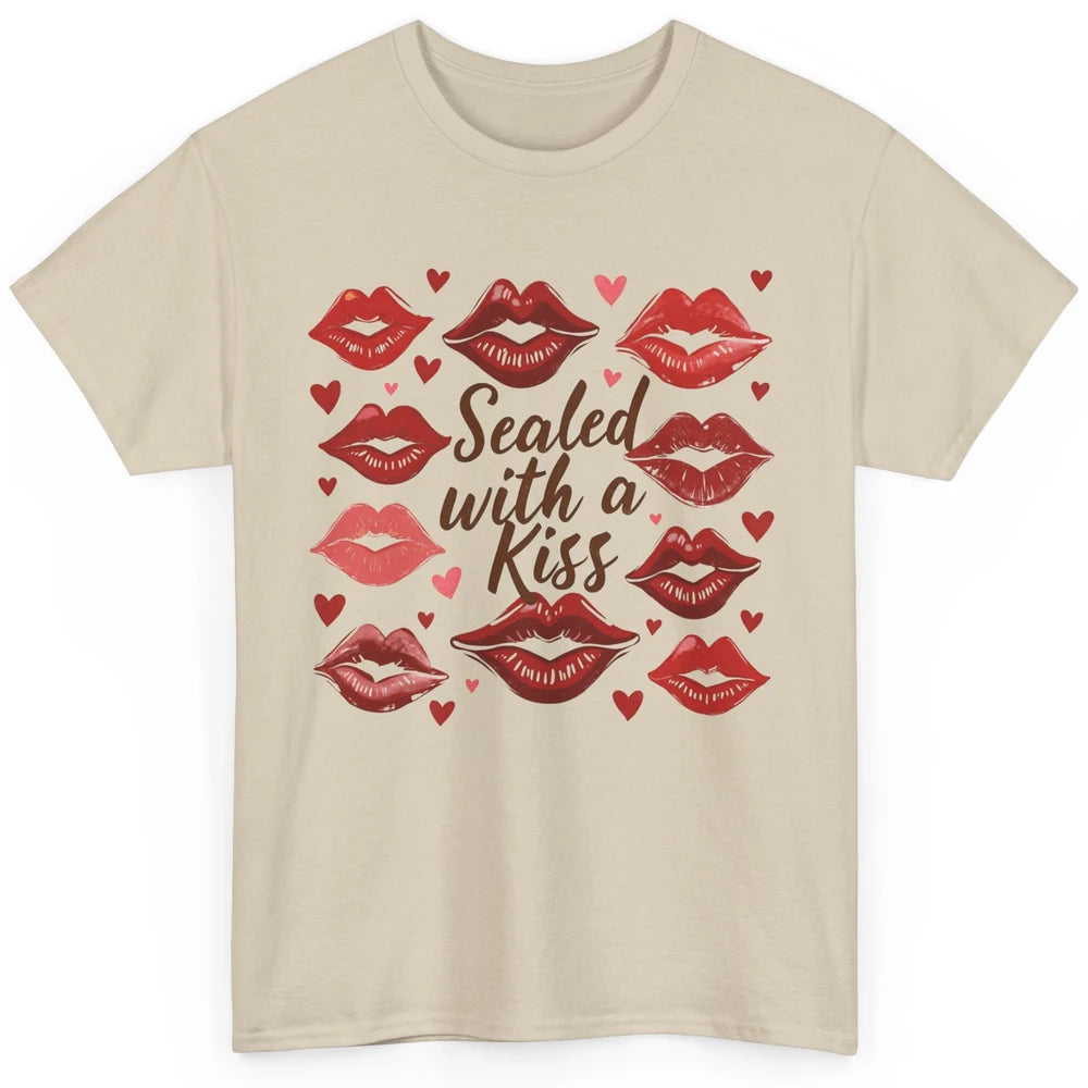 Sealed With A Kiss Sexy Red Lips Happy Valentine's Day Heart Love Classic Unisex T-Shirt
