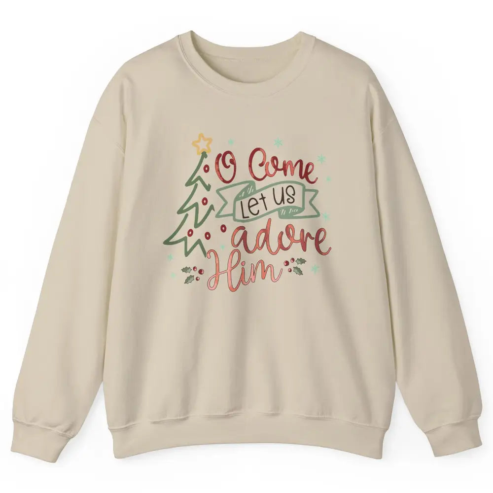Retro Christmas Tree O Come Let Us Adore Him Christian Jesus Unisex Crewneck Sweatshirt