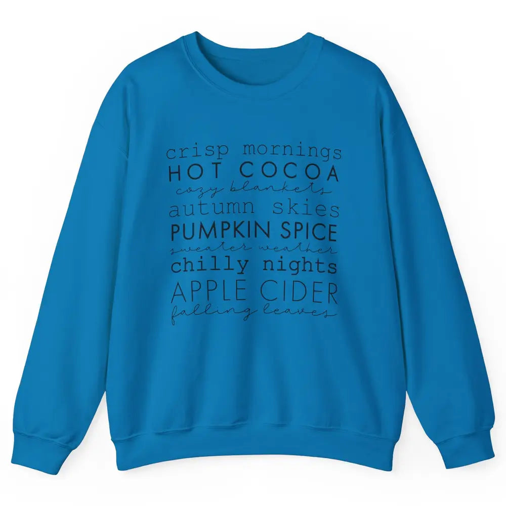 Fall Gift Sweater Weather Apple Cider Falling Leaves Autumn Unisex Crewneck Sweatshirt