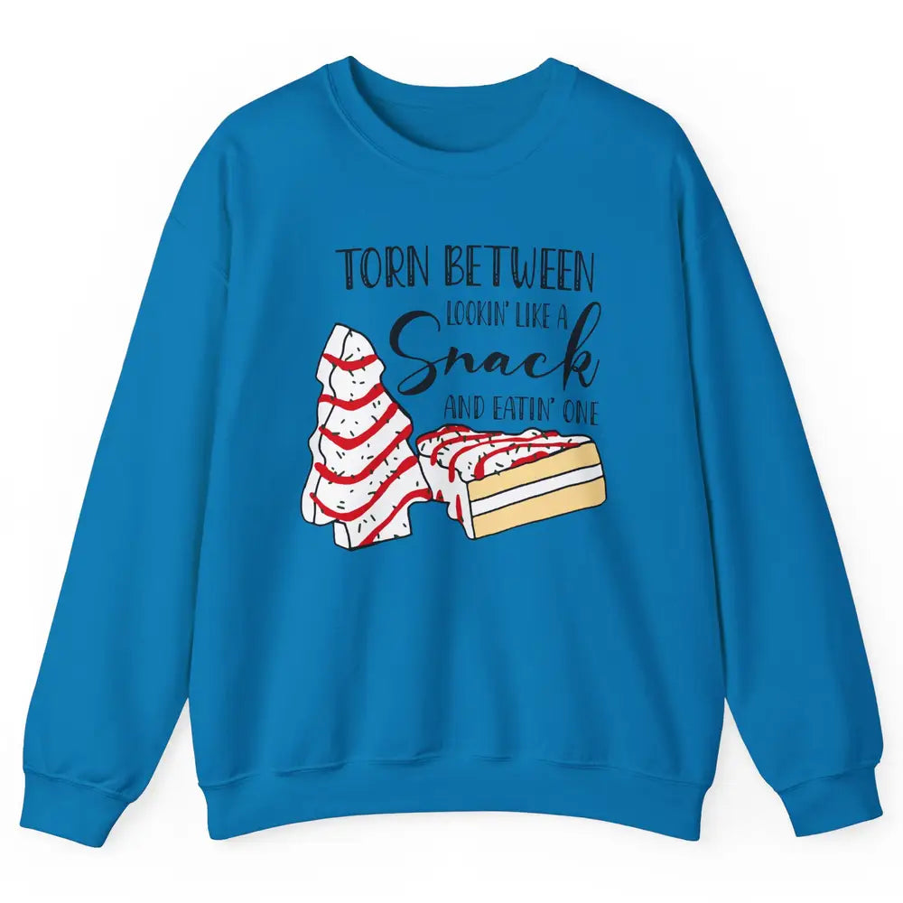 Christmas Tree Cake Torn Between Look Like a Snack Eat One Unisex Crewneck Sweatshirt