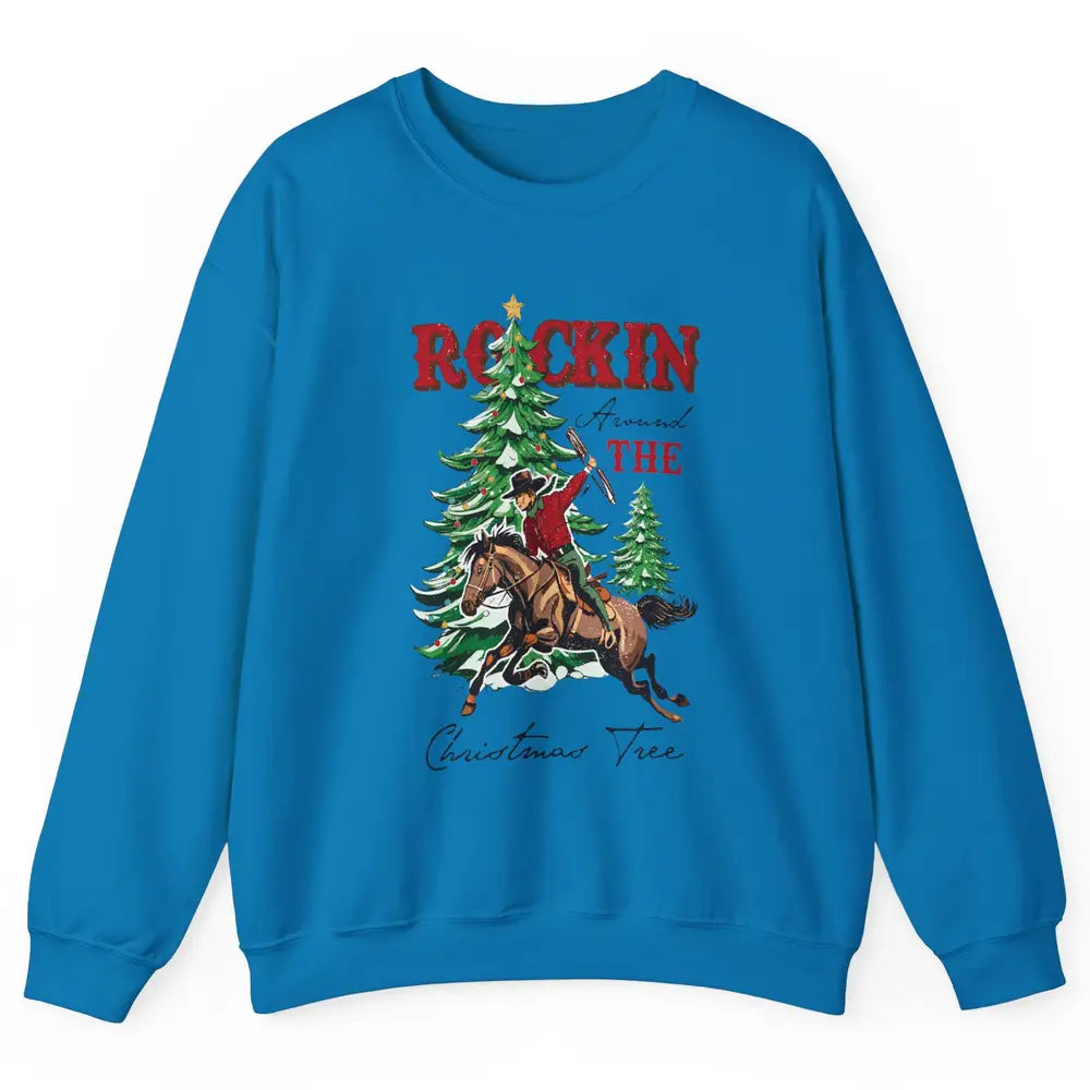 Retro Horsing Cowboy Rocking Around Christmas Tree Western Unisex Crewneck Sweatshirt