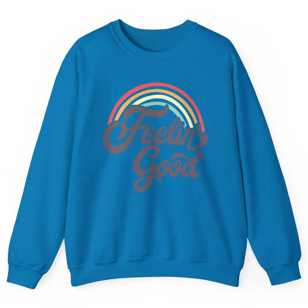 Retro Rainbow Feeling Good Hippie Summer Vintage Positive Unisex Crewneck Sweatshirt
