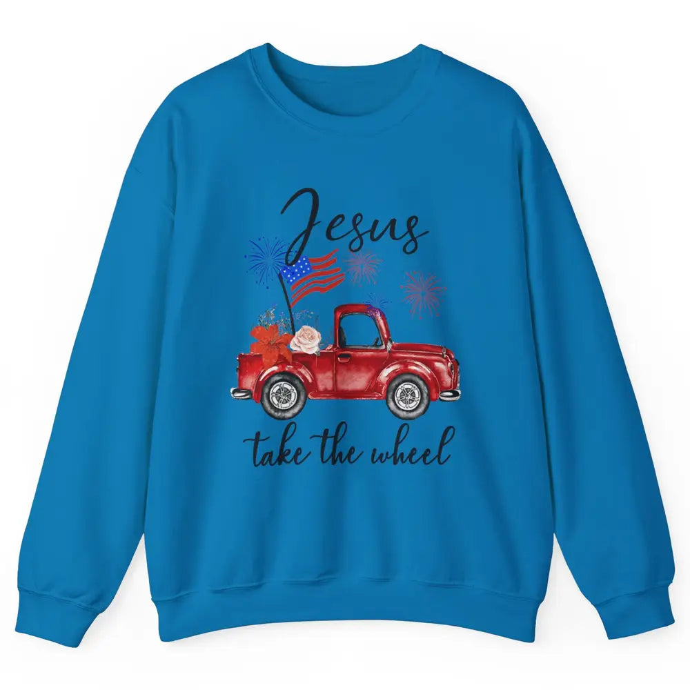 4th Of July Jesus Take The Wheel Red Truck Watercolor God Unisex Crewneck Sweatshirt