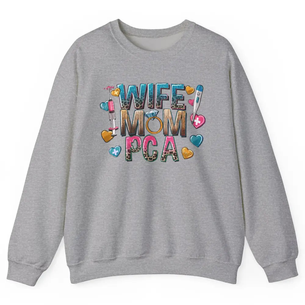 Wife Mom PCA Leopard Heart Western PCA Valentines Day Nurse Unisex Crewneck Sweatshirt