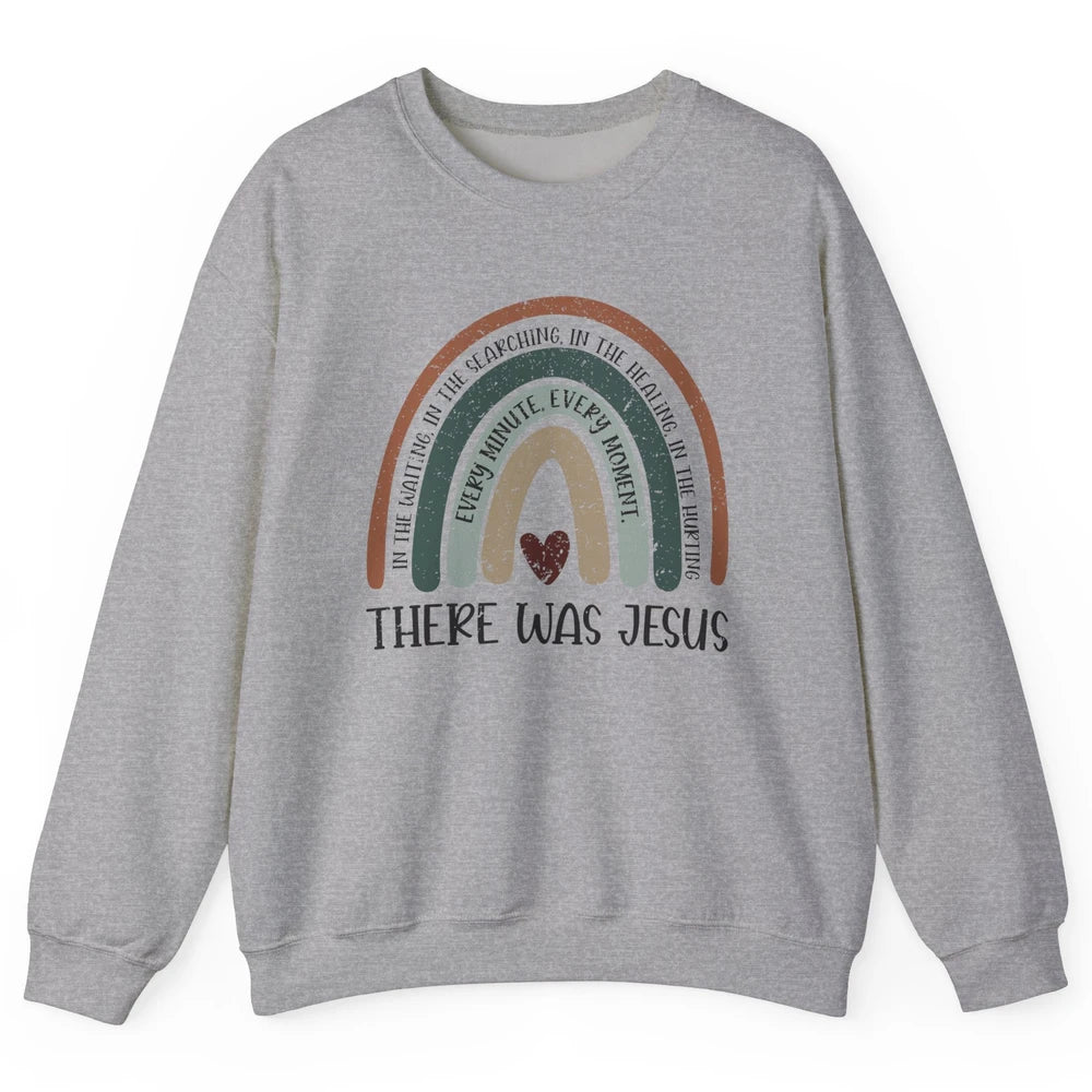Retro Rainbow In Every Minute There Was Jesus Christian Gift Unisex Crewneck Sweatshirt