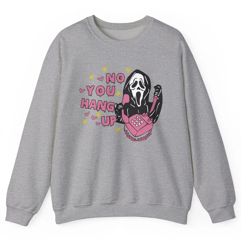 Funny Ghost Telephone No You Hang Up Halloween Costume Gift Unisex Crewneck Sweatshirt