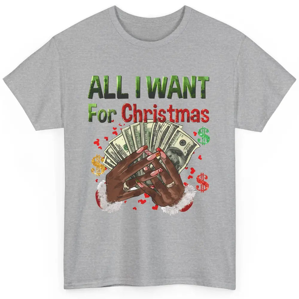 Funny Dollar Sign All I Want For Christmas Is Money Western Classic Unisex T-Shirt