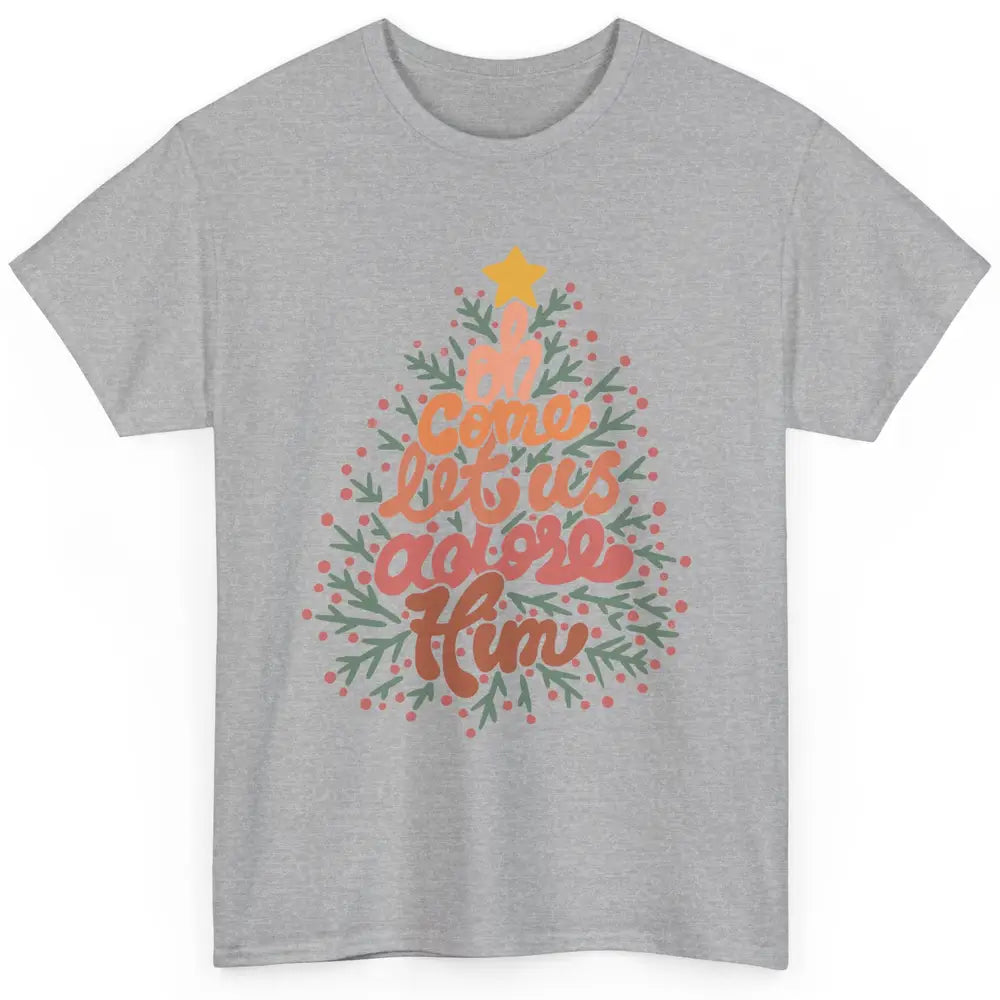 Retro Christmas Tree Oh Come Let Us Adore Him Groovy Xmas Classic Unisex T-Shirt