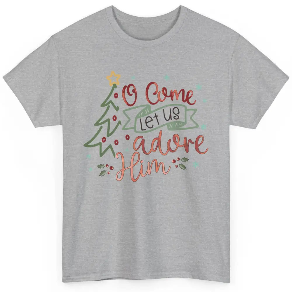 Retro Christmas Tree O Come Let Us Adore Him Christian Jesus Classic Unisex T-Shirt