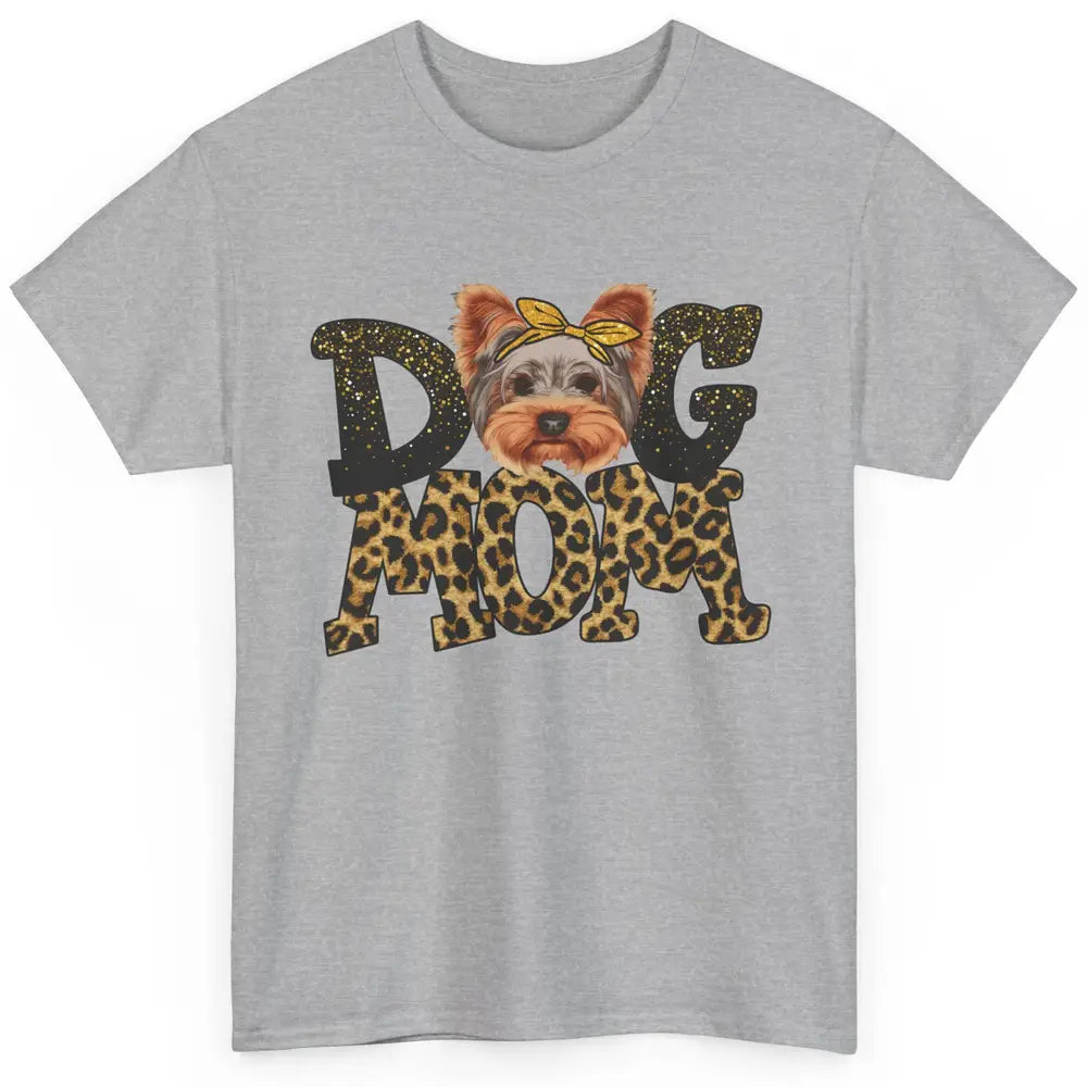 Yorkie Mom Bandana Dog Mom Leopard Yorkshire Dog Mother Gift Classic Unisex T-Shirt