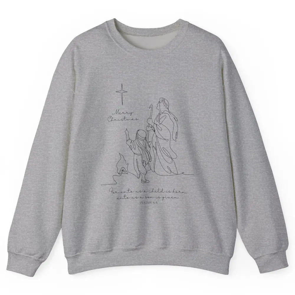 Merry Christmas Unto Us Child Is Born Christian Bible Verse Unisex Crewneck Sweatshirt
