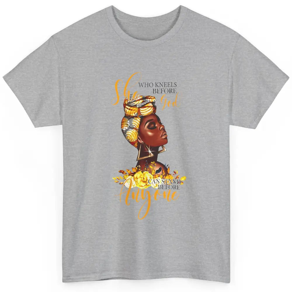 Black Girl She Who Kneels Before God Can Stand Christian Classic Unisex T-Shirt
