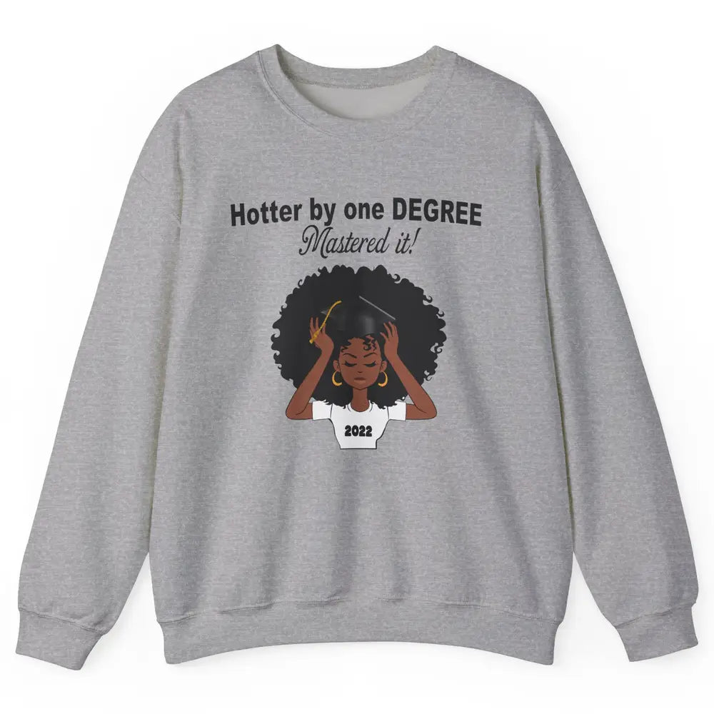 2022 Graduation Gift Mastered It Black And Educated Senior Unisex Crewneck Sweatshirt