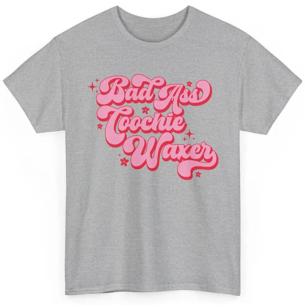 Wax Specialist Local Coochie Waxer Cosmetology Wax Hustler Classic Unisex T-Shirt