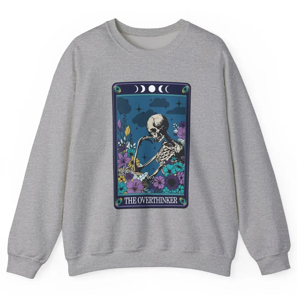Floral Skeleton The Overthinker Tarot Card Halloween Costume Unisex Crewneck Sweatshirt