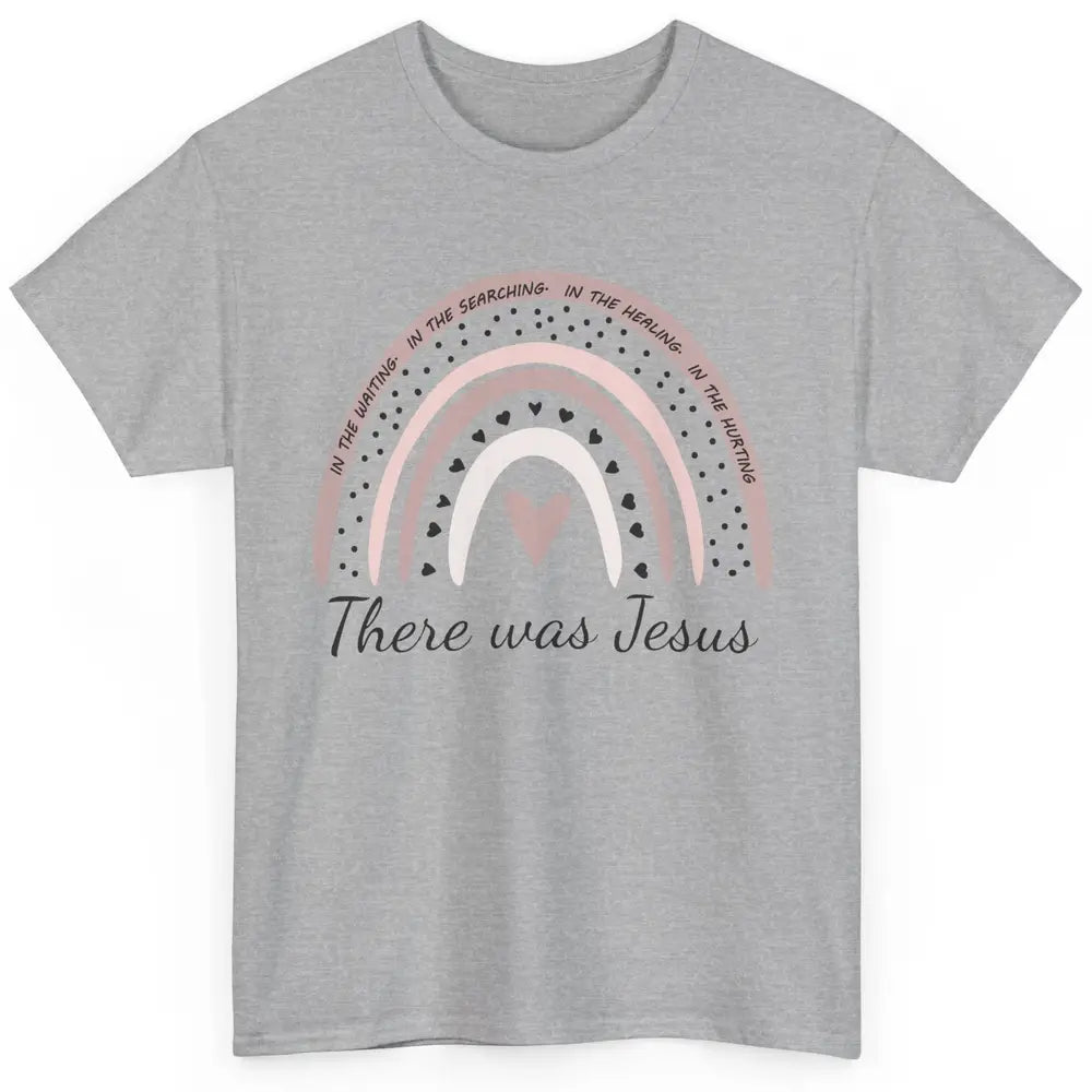 Retro Rainbow In Every Minute There Was Jesus Christian Gift Classic Unisex T-Shirt