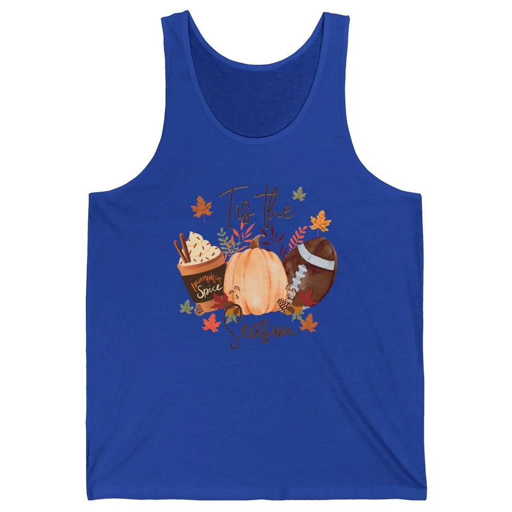Football Pumpkin Spice Tis The Season Fall Leaves Autumn Unisex Jersey Tank