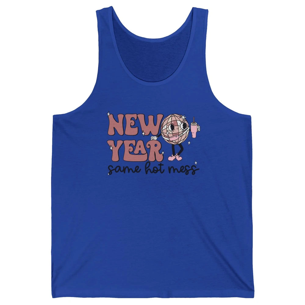 Happy New Year Disco Ball Bougie New Year Same Hot Mess Unisex Jersey Tank