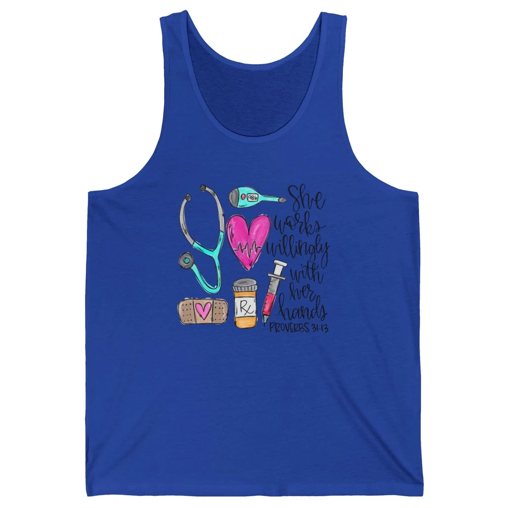 Nursing Life She Works Willingly With Her Hands RN Nurse Day Unisex Jersey Tank