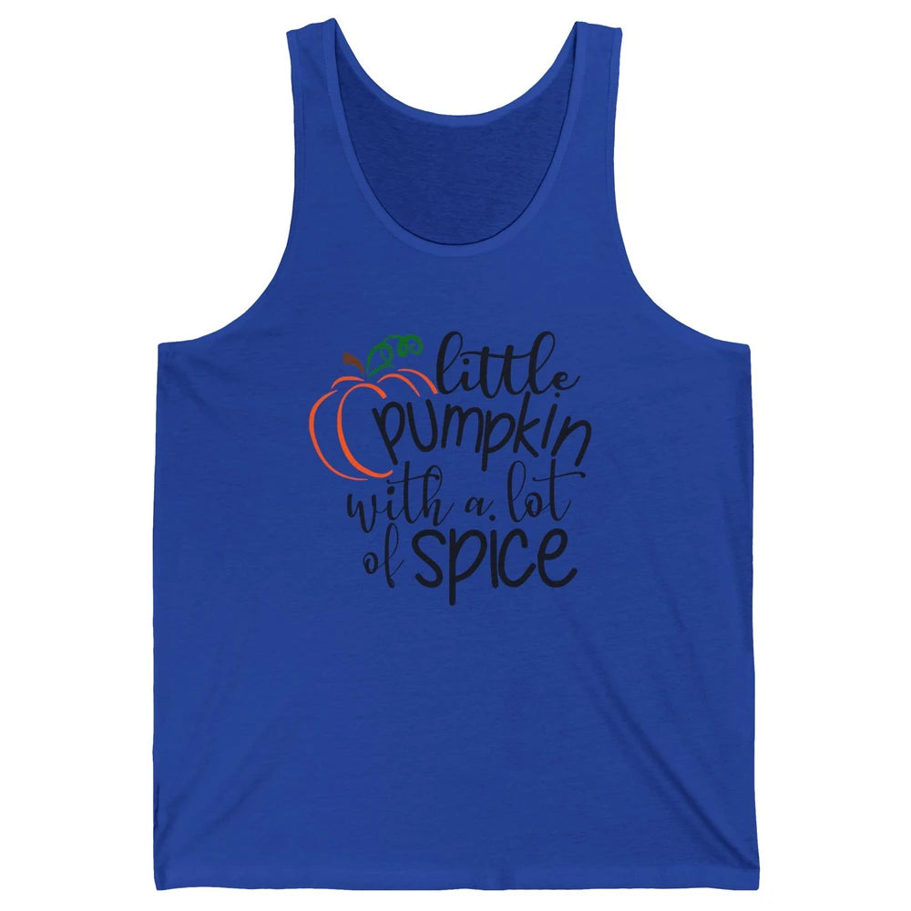 Little Pumpkin With Lots Of Spice Kids Thanksgiving Autumn Unisex Jersey Tank