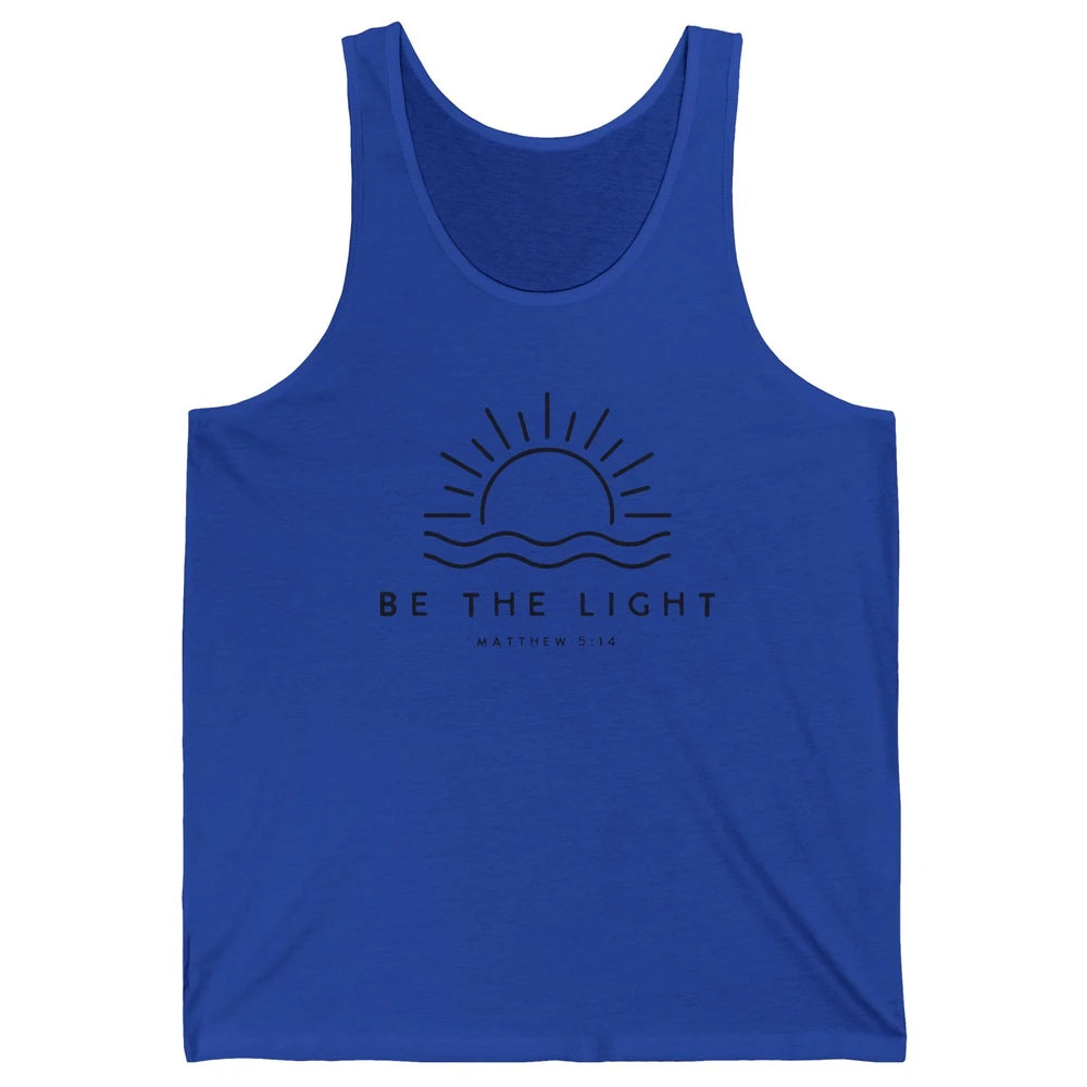 Sunrise Be The Light Matthew Bible Verse Christian Religious Unisex Jersey Tank