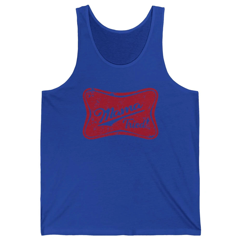 Retro Mama Tried Beer Mama Western Country Mom Drinking Gift Unisex Jersey Tank
