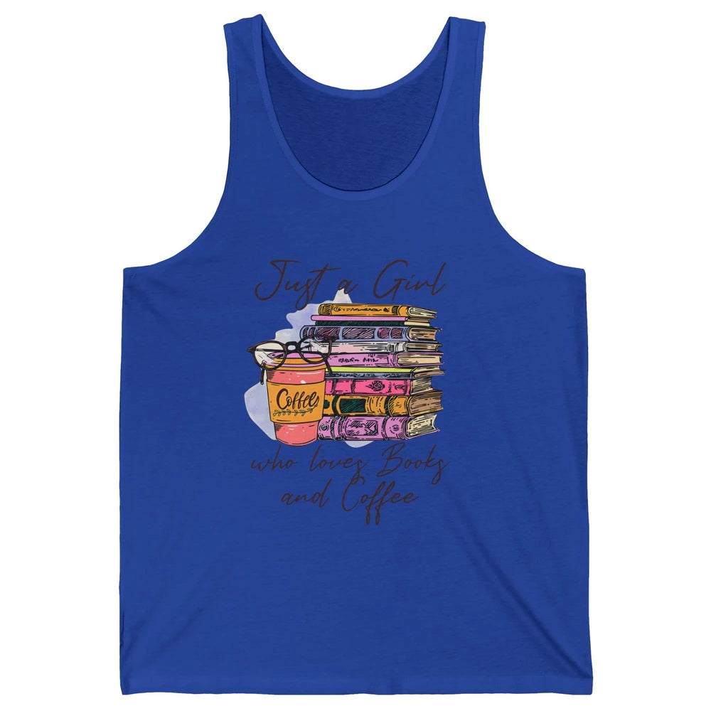 Retro Books Just A Girl Who Loves Books And Coffee Reading Unisex Jersey Tank