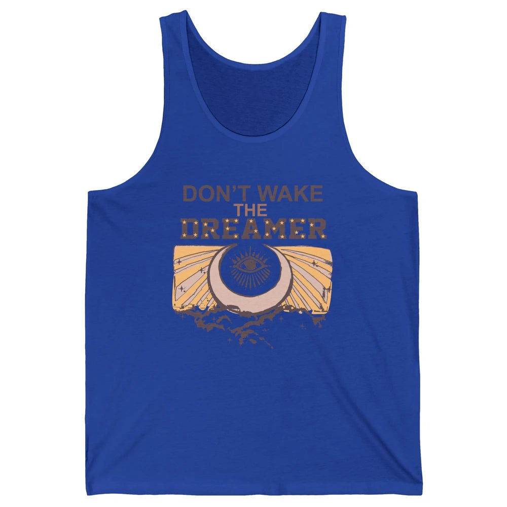 Retro Mystical Moon Don't Wake The Dreamer Hippie Motivation Unisex Jersey Tank
