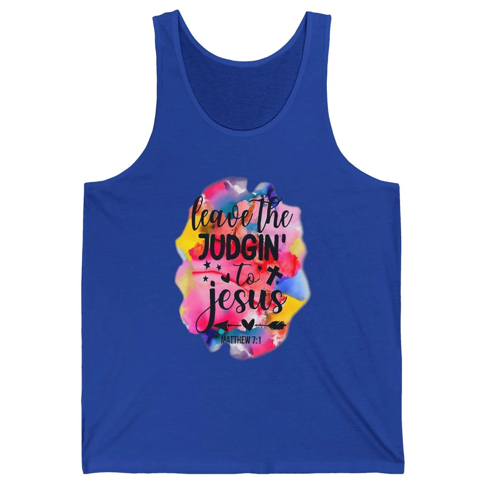 Colorful Leave Judging Faith Christian Jesus God Bible Verse Unisex Jersey Tank
