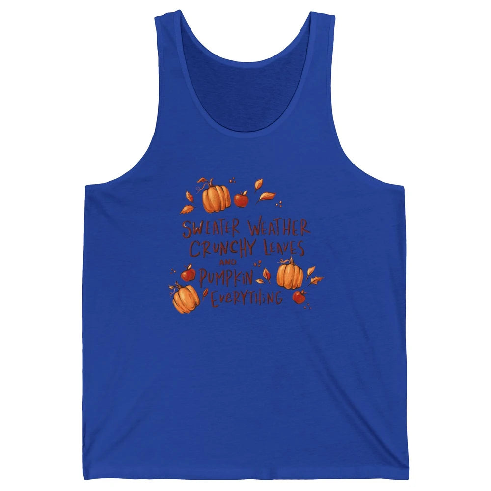 Sweater Weather Crunchy Leave Pumpkin Everythin Western Fall Unisex Jersey Tank
