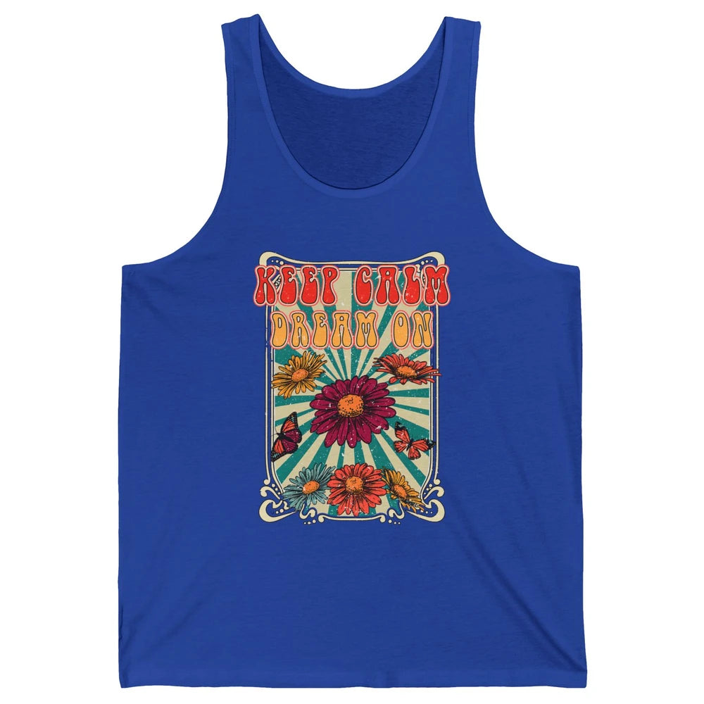 Retro Flower Keep Calm Dream On Hippie Girl Inspirational Unisex Jersey Tank
