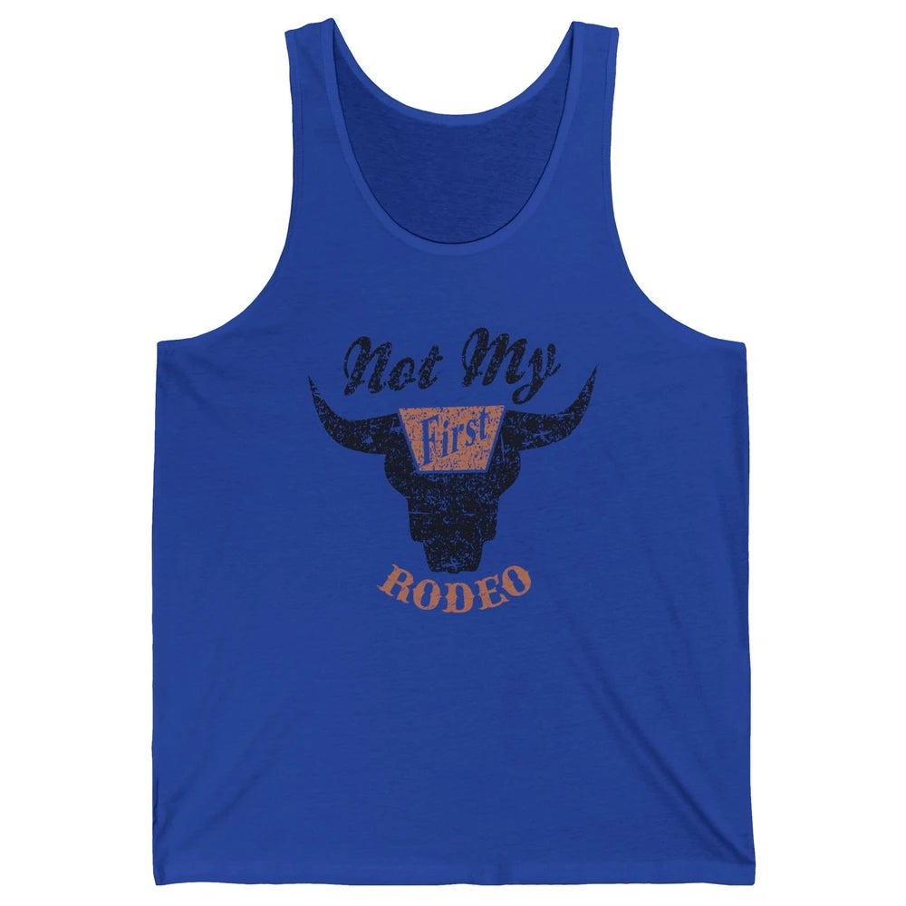 Retro Bull Skull Not My First Rodeo Western Country Cowboy Unisex Jersey Tank