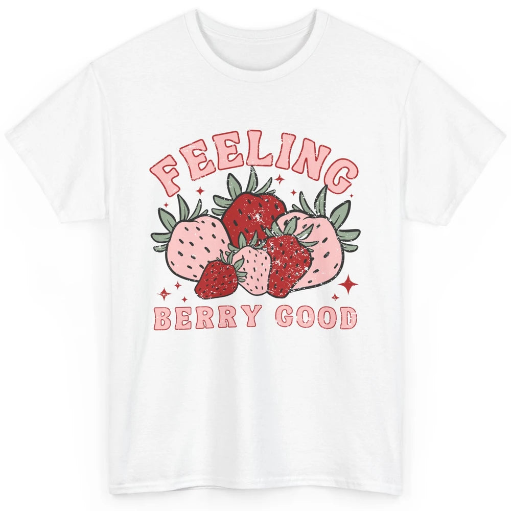 Retro Strawberry Feeling Berry Good Positive Mind Happy Life Classic Unisex T-Shirt
