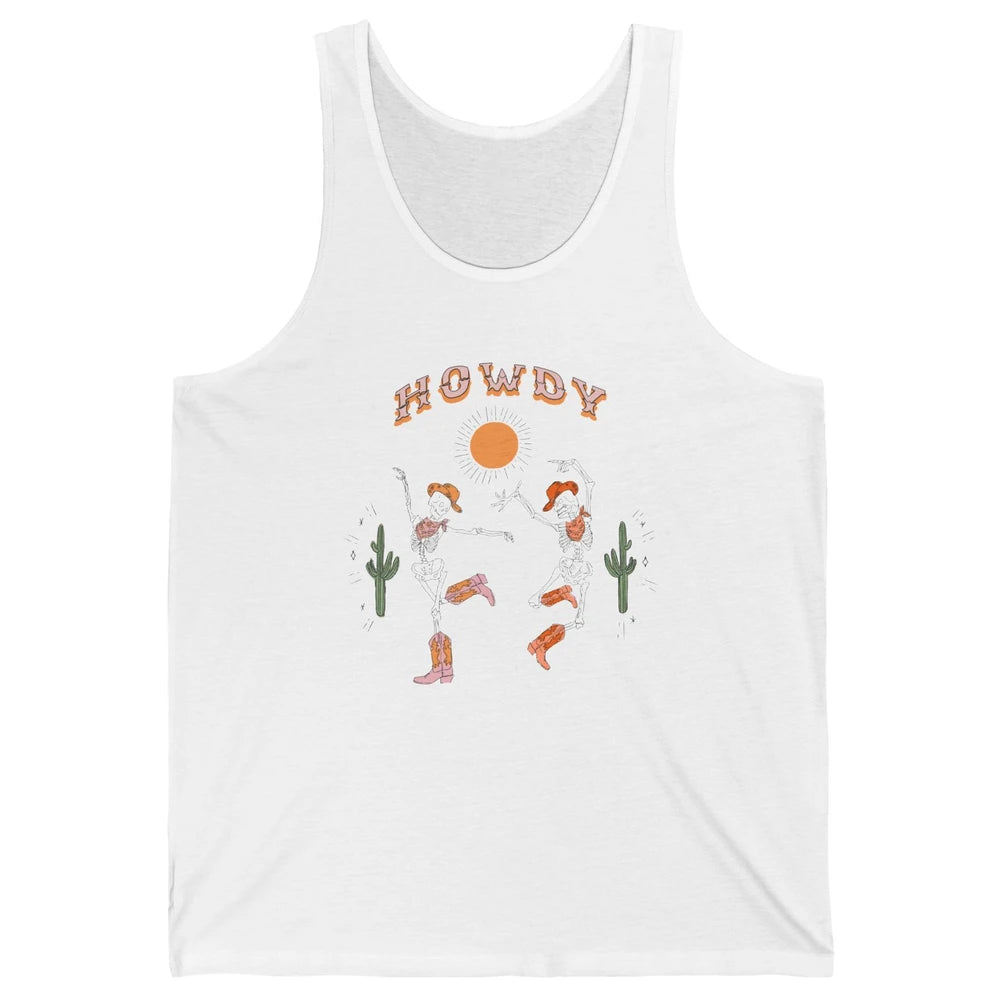 Retro Desert Skeleton Dancing Cowboy Boots Hat Howdy Western Unisex Jersey Tank