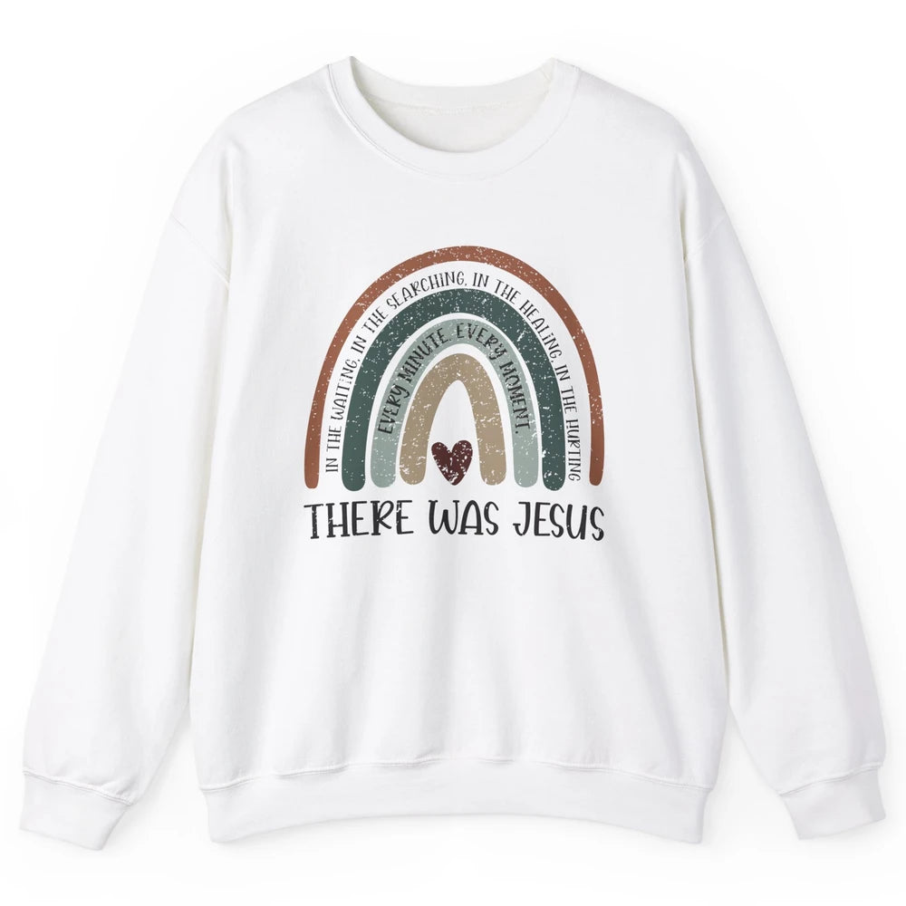 Retro Rainbow In Every Minute There Was Jesus Christian Gift Unisex Crewneck Sweatshirt