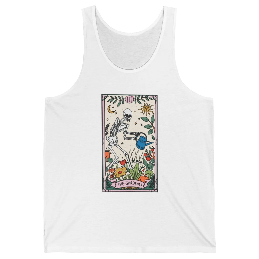 Gardening Because Murder Is Wrong Tarot Skeleton Gardener Unisex Jersey Tank