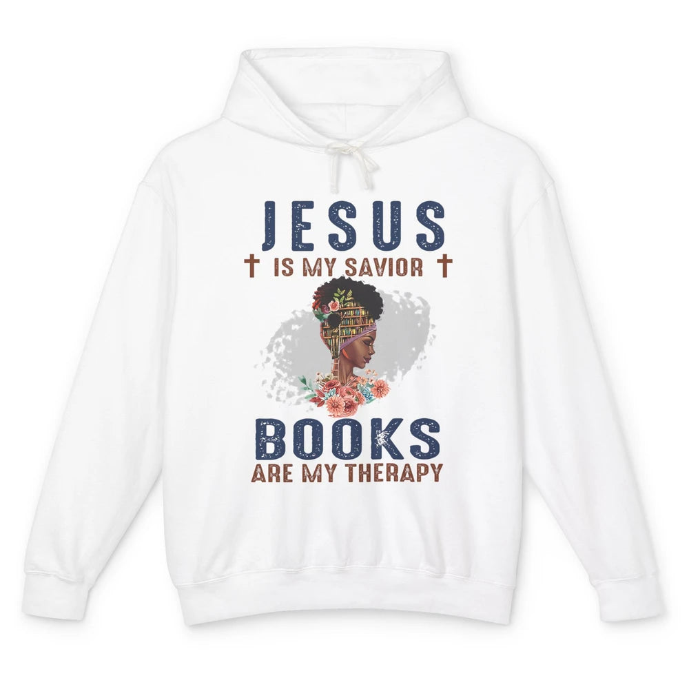 Afro Messy Bun Jesus Is My Savior Books Are Therapy Reading Unisex Lightweight Hoodie
