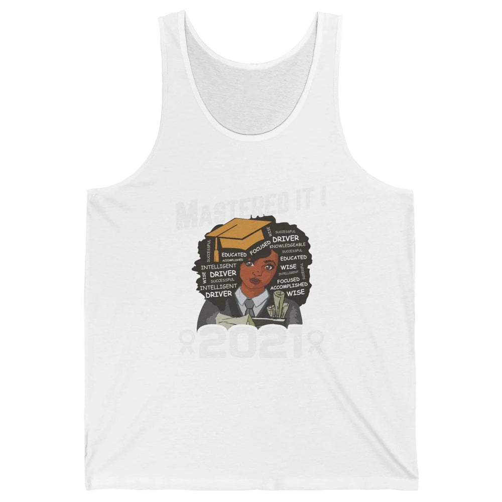 2021 Graduation Gift Mastered It Black And Educated Senior Unisex Jersey Tank