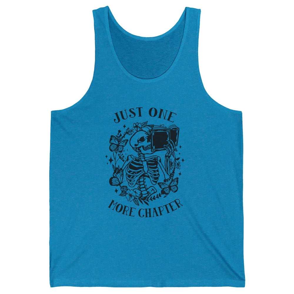 Funny Skeleton Reading Just One More Chapter Book Lovers Unisex Jersey Tank