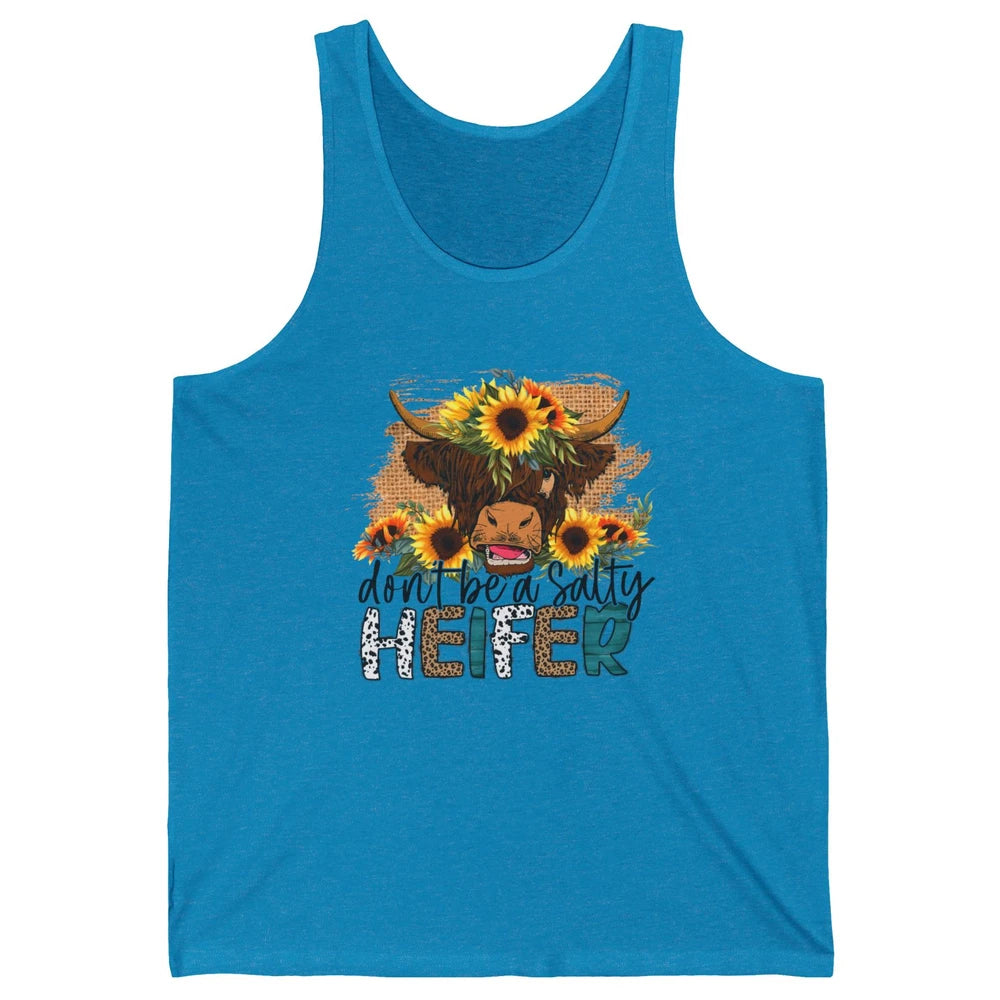 Sunflower Highland Cow Don't Be A Salty Heifer Western Farm Unisex Jersey Tank