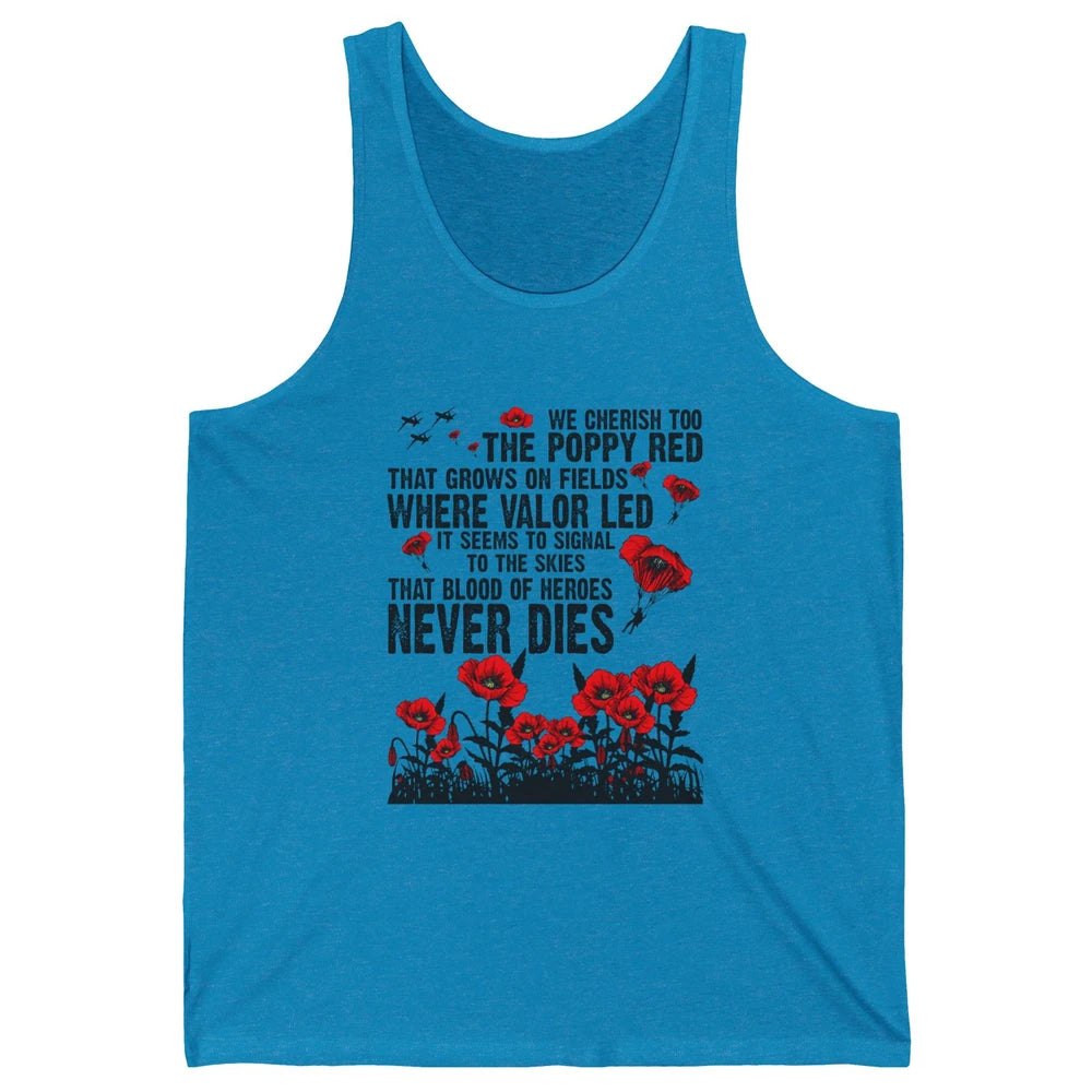 Memorial Day We Cherish Too The Poppy Red US Veteran Unisex Jersey Tank