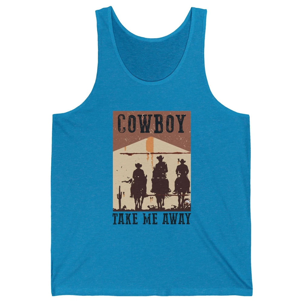 Retro Cowboy Riding Horse Take Me Away Western Country Girls Unisex Jersey Tank