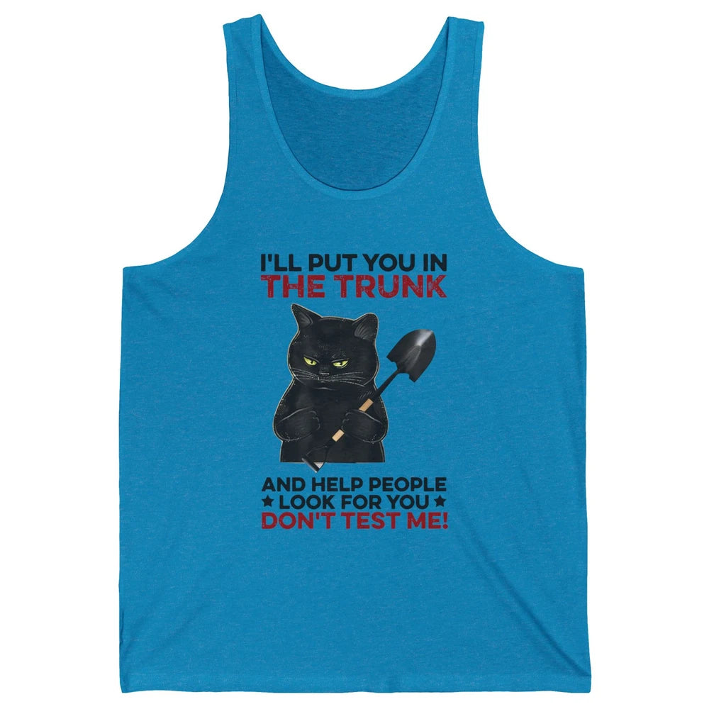 Funny Halloween Cat I'll Put You In The Trunk & Help People Unisex Jersey Tank