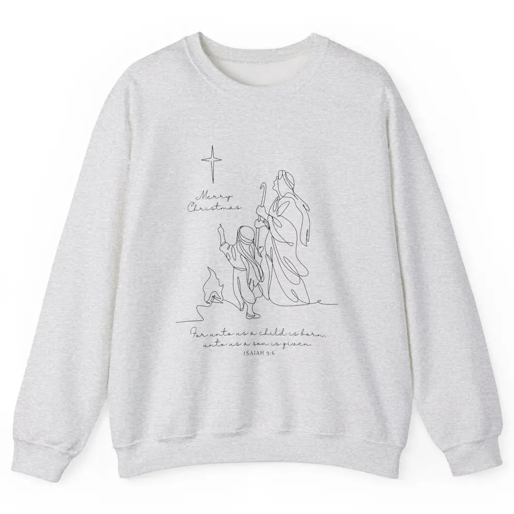 Merry Christmas Unto Us Child Is Born Christian Bible Verse Unisex Crewneck Sweatshirt