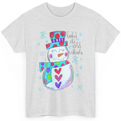 Winter Snowman Baby It's Cold Outside Christmas Hand Drawn Classic Unisex T-Shirt