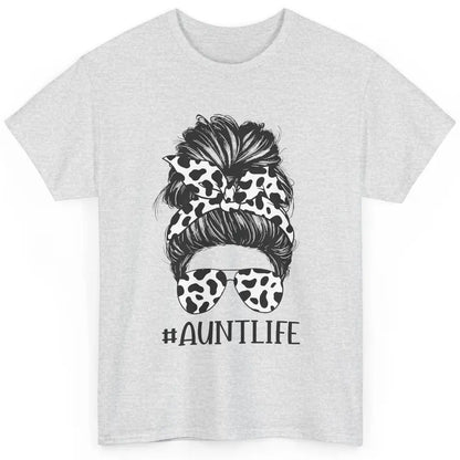 Aunt Life Messy Bun Glasses Cowhide Western Auntie Life Classic Unisex T-Shirt