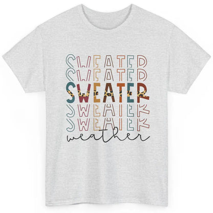Fall Sweater Weather Leopard Thanksgiving Christmas Costume Classic Unisex T-Shirt