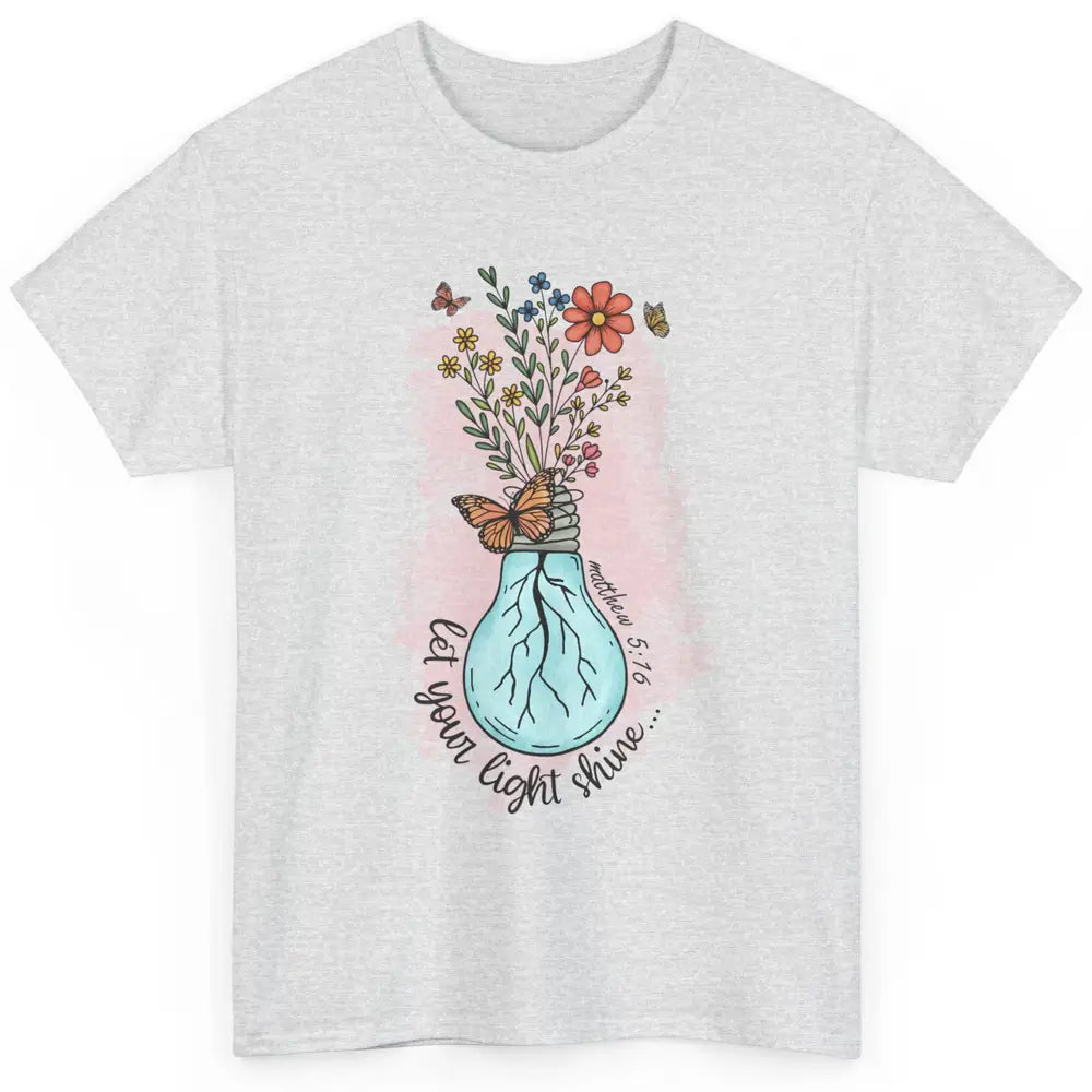 Wildflower Light Bulb Let Light Shine Christian Minimal God Classic Unisex T-Shirt