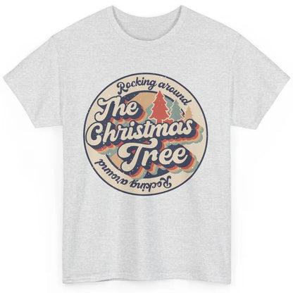 Retro Rocking Around Christmas Tree Merry Christmas Vibes Classic Unisex T-Shirt