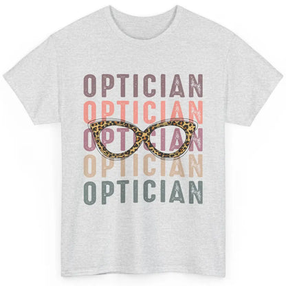 Retro Optometrist Leopard Eyeglasses Optician Ophthalmology Classic Unisex T-Shirt